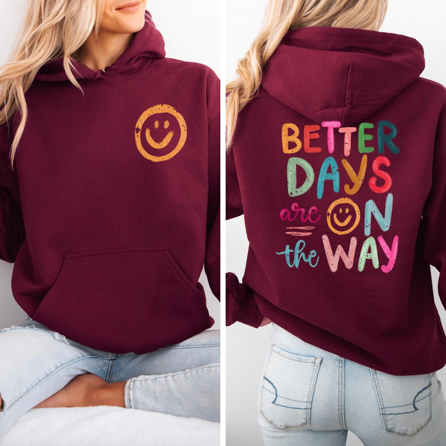 The Original "Better Days" Hoodie
