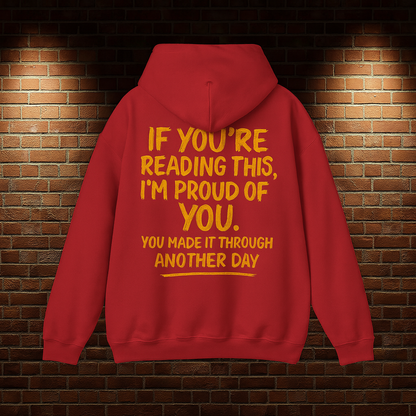 The Original "I’M PROUD OF YOU" Hoodie