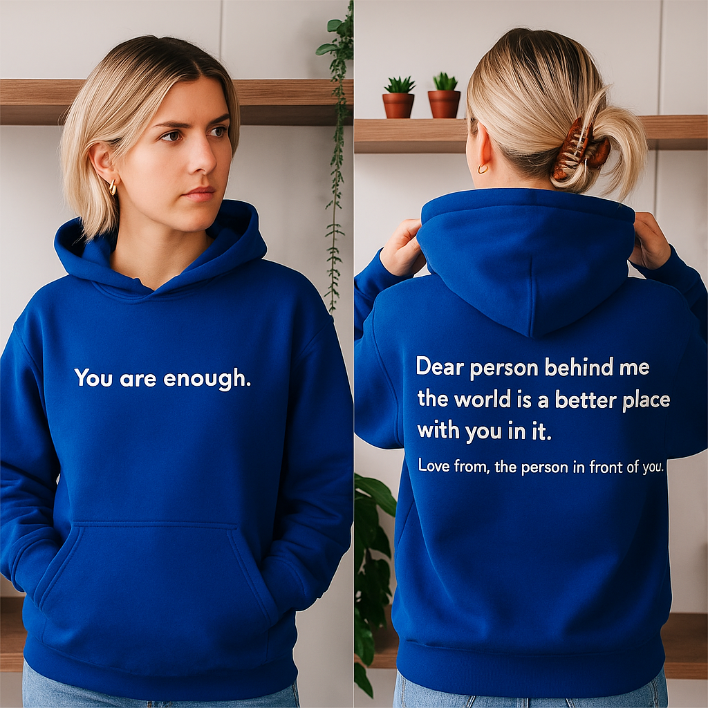 You are Enough Hoodie