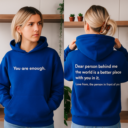 You are Enough Hoodie