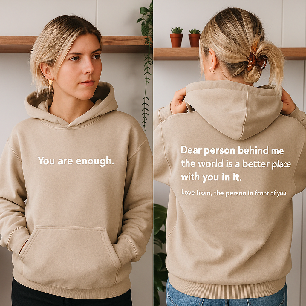 You are Enough Hoodie