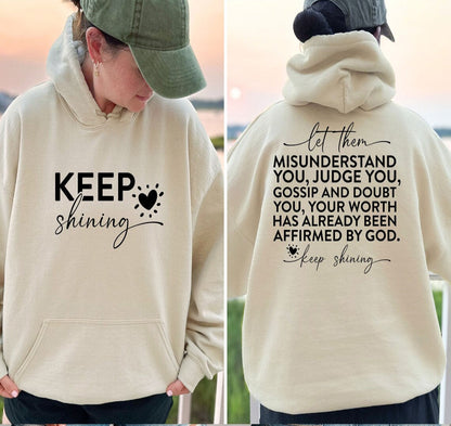 The original "Keep Shining" Hoodie