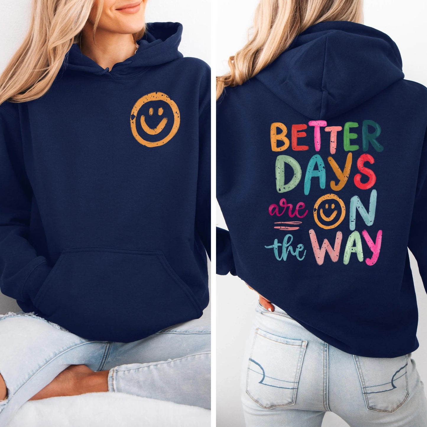 The Original "Better Days" Hoodie