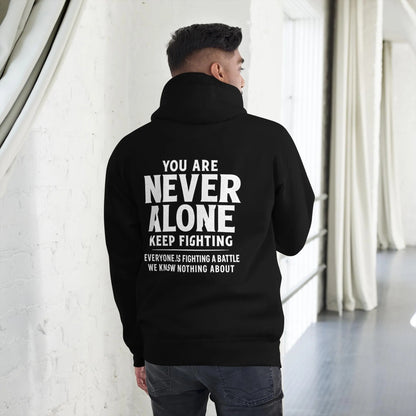 The Original "You Are Never Alone" Hoodie