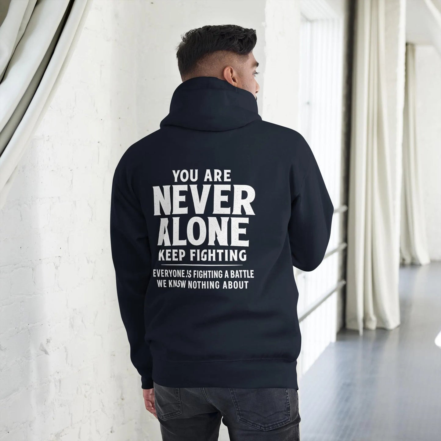 The Original "You Are Never Alone" Hoodie