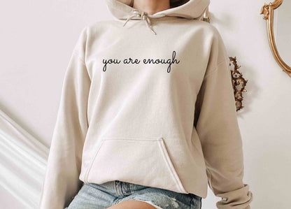 The Original "You Are Enough" Hoodie