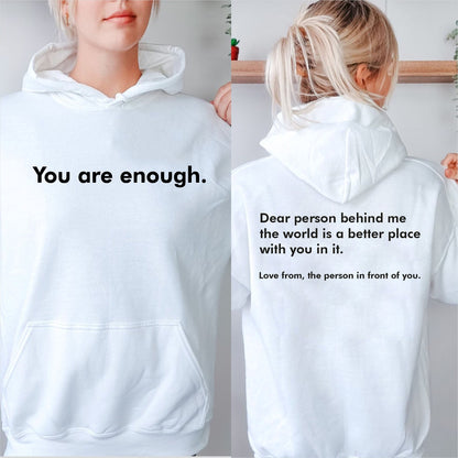 You are Enough Hoodie
