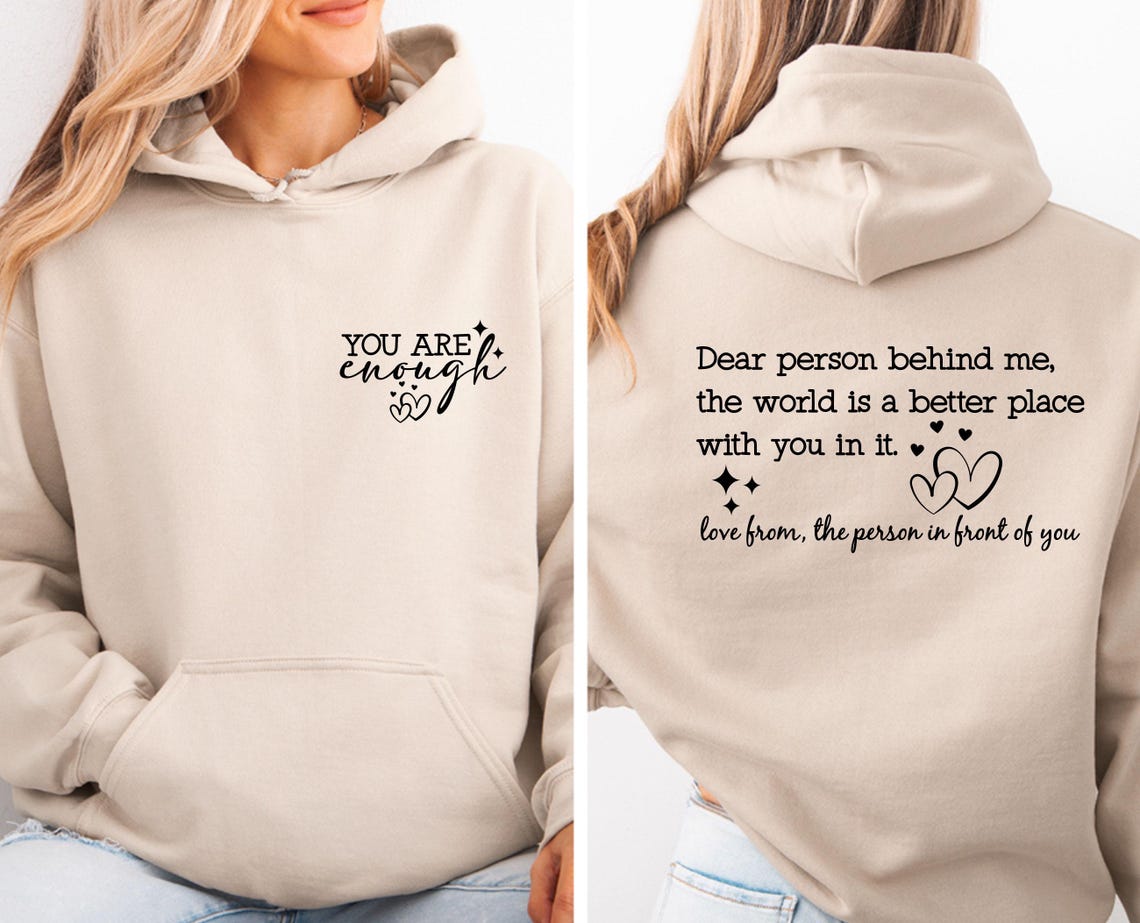 The original "You Are Enough" Hoodie