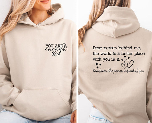 The original "You Are Enough" Hoodie